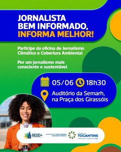 Semarh e Sindjor promovem oficina de jornalismo climático e cobertura ambiental no Tocantins