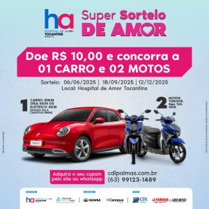 Hospital de Amor Tocantins realizará Sorteio nesta sexta-feira
