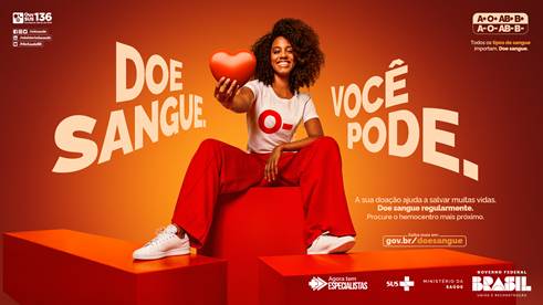 Nova Campanha do Ministério da Saúde inspira, motiva e incentiva a doação de sangue regular 40 Nova Campanha do Ministério da Saúde inspira, motiva e incentiva a doação de sangue regular