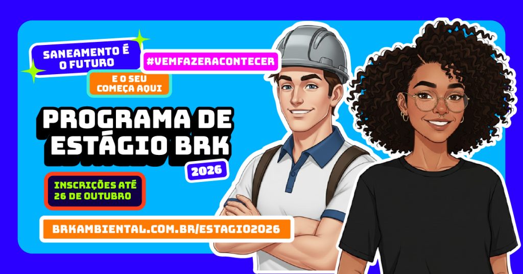 BRK abre inscrições para o Programa de Estágio 2026 com vagas no Tocantins