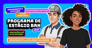 BRK abre inscrições para o Programa de Estágio 2026 com vagas no Tocantins