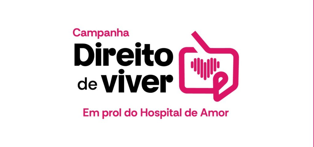 Lançamento da campanha Direito de Viver acontece nesta sexta (27), no Hospital de Amor Tocantins.