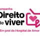 Hospital de Amor lança campanha Direito de Viver no TO – Portal Jaciara Barros Lançamento da campanha Direito de Viver acontece nesta sexta (27), no Hospital de Amor Tocantins.