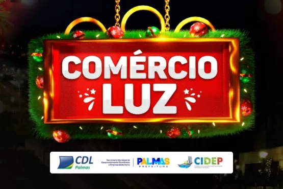 Comércio Luz CDL Palmas