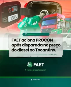 FAET pede fiscalização após levantamento apontar forte variação no preço do diesel em municípios do Tocantins