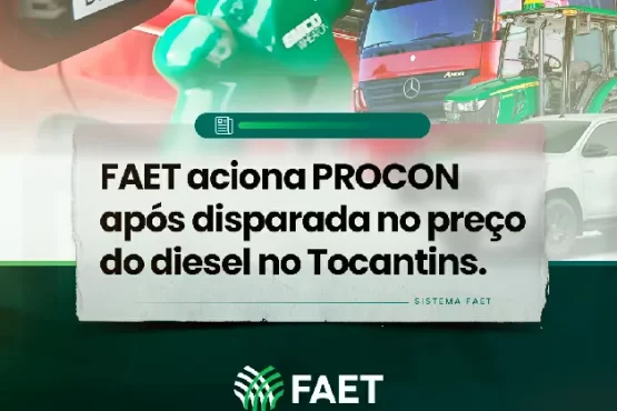FAET pede fiscalização após levantamento apontar forte variação no preço do diesel em municípios do Tocantins