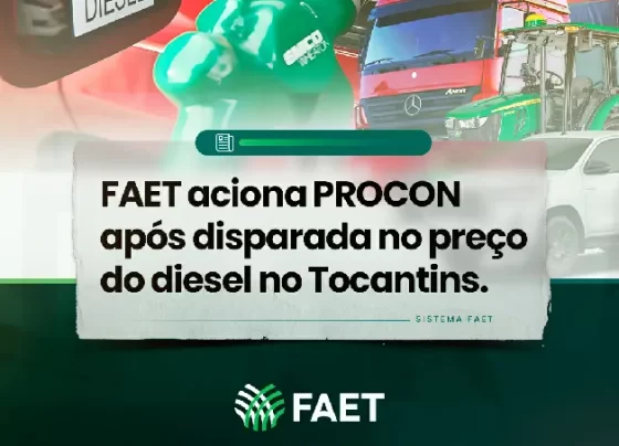 FAET pede fiscalização após levantamento apontar forte variação no preço do diesel em municípios do Tocantins