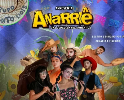 Espetáculo Anarriê celebra cultura junina em Palmas