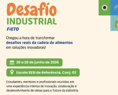 Participantes do Desafio Industrial 2026 promovido pela FIETO